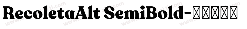 RecoletaAlt SemiBold字体转换